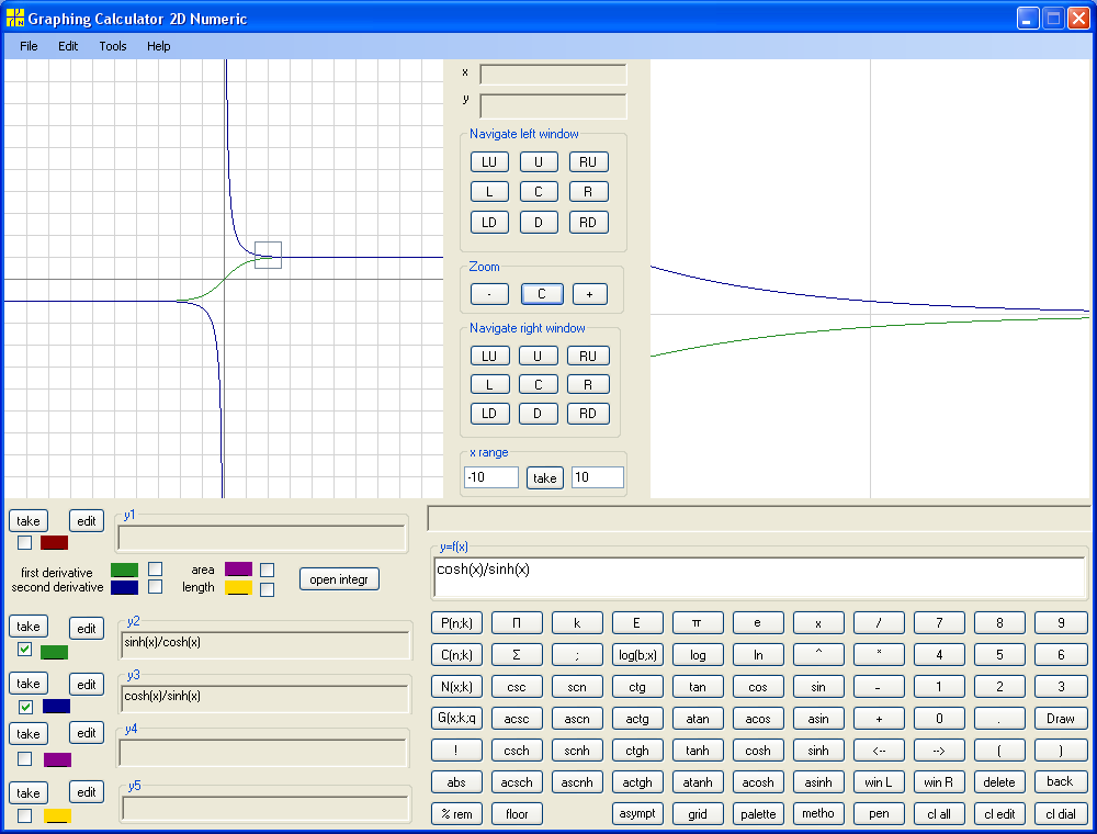 tanh(x) = sinh(x)/cosh(x) and ctgh(x) =cosh(x)/sinh(x)